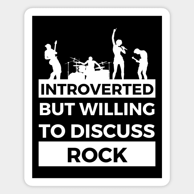 Introverted But Willing To Discuss Rock Musik- Band Text Design Magnet by Double E Design